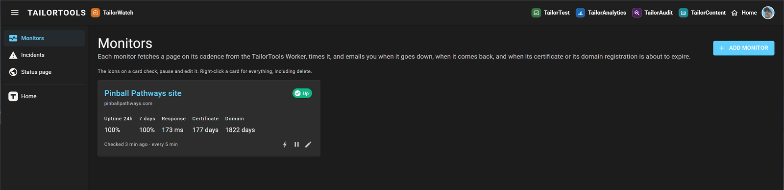 TailorWatch listing a monitored site with 24-hour and 7-day uptime, response time, and the days remaining on its certificate and domain registration.